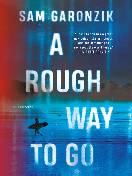 Title details for A Rough Way to Go by Sam Garonzik - Wait list